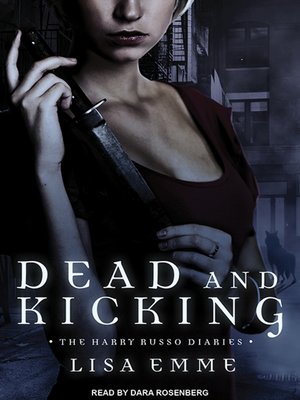 cover image of Dead and Kicking